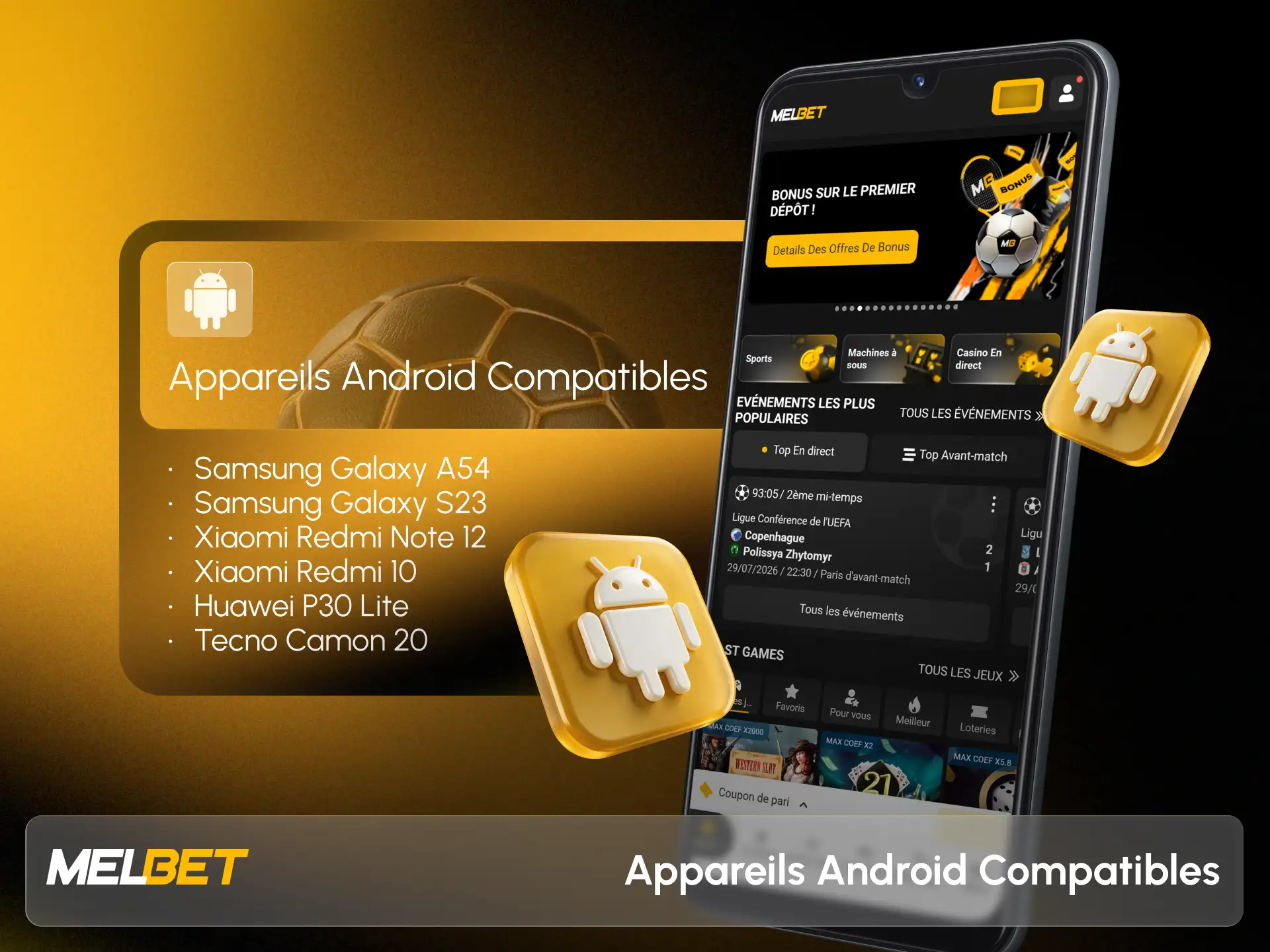 Vérifiez la compatibilité de votre téléphone Android avec l'application Melbet.